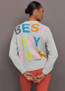 Kerri Rosenthal Benton Best Day Ever Sweater - Silver Fox